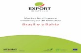 Brasil e a Bahia - ExportRibatejo · Seu território está situado na fachada atlântica do Brasil. O relevo é caracterizado pela presença de planícies, planal-tos, e depressões