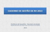 Prefeitura de Guarulhos - Secretaria da Saúde Departamento de … · o Auxiliar em Saúde: ( Enfermagem, Saúde Bucal, Imobilização Ortopédica) o Comissionados e de Livre Provimento:
