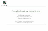 Complexidade de Algoritmos - buchinger.github.io · Programação Dinâmica (Dynamic Programming) Uma abordagem auxiliar para reduzir a computação em problemas de otimização.