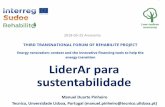 LiderAr para sustentabilidade - rehabilite.eurehabilite.eu/uploads/downloads/the-evaluation-sytem-lidera/es/the... · Criação, reabilitação e gestão responsável de um ambiente