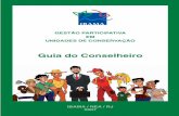 Guia do Conselheiro - iap.pr.gov.br · Guia do Conselheiro - IBAMA / NEA / RJ 2007 5 Início da história No ano de 1988 foi aprovada a Constituição Brasileira que trouxe um capítulo
