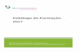 Catálogo da Formação - bioconnection.pt¡logo da... · Apoio na elaboração de candidaturas a financiamento ... • Principais tipos e fontes de contaminação no sector vitivinícola