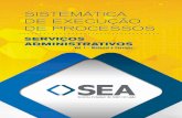 Material e Serviços - SISTEMA ESTADUAL DE ADMINISTRAÇÃO · Equipe de Trabalho - Servidores do Estado da Bahia diretamente envolvidos na execução dos processos redesenhados, como