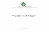 Relatório Anual de Gestão Do Exercício de 2011 · PAM – Plano de Ações e Metas PARA – Programa de Análise de Resíduos de Agrotóxico em Alimentos PAS – Programação