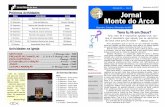 Jornal Monte do Arco Número 14 - igrejaaguassantas.netigrejaaguassantas.net/wp-content/uploads/2016/08/Jornal14.pdf · Quando Potifar teve conhecimento do caso, acreditou na sua