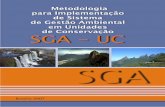 manual SGA - Unidade de Conservação - finalintranet.df.sebrae.com.br/download/ambiental/msrd/Repasse de Metod... · Um Sistema de Gestão Ambiental (SGA) pode ser definido como
