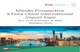 Missão Prospectiva à Feira China International Import Expoaz545403.vo.msecnd.net/uploads/2018/08/file-20180829185107-6-a... · importador de todo o mundo. A China importará ...