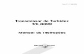 Transmissor de Turbidez Trb 8300 Manual de Instruções · Observe os códigos apropriados locais nacionais • Utilize somente componentes documentados por fábrica para fins de