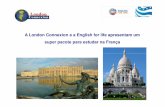 A London Connexion e a English for life apresentam um ...londonconnexion.com.br/ETEC_Paris.pdf · Para muitas pessoas a ideia de fazer um intercâmbio significa abrir mão do aconchego