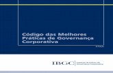 Código das Melhores Práticas de Governança Corporativa · e institucional brasileiro mais sólido, justo, responsável e transparente. Esperamos que as recomendações aqui contidas