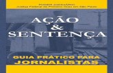 AÇÃO - Seção Judiciária de São Paulo: Internet · é uma publicação da Justiça Federal de Primeiro Grau em São Paulo. ... Ação ordinária, 21 ... 9.1. Petição inicial,
