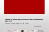 O Arquivo do Romanceiro Português da Tradição Oral Moderna ...arquivoscientificos.fct.pt/wp-content/uploads/2014/07/encontro... · Português da Tradição Oral Moderna: intervenções