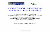 CONTROLADORIA- GERAL DA UNIÃOrio.rj.gov.br/dlstatic/10112/1812123/DLFE-226861.pdf/APOSTILACGUT... · ... Processo e Procedimento (ou Rito) ... FASES DO PROCESSO ADMINISTRATIVO DISCIPLINAR.....