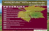 cartaz jornadas vinho verde - cm-pontedelima.pt · Vasco Magalhães (Wine Educator - Sogrape Vinhos) 17h00 Mesa redonda aberta à assistência Moderador António Barros Cardoso (Univ.