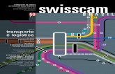 SWISSCAM Magazine 56 · swisscam magazine 56 03/2009 1 ... 9 Imigrantes de toda parte contribuíram na construção da Suíça de hoje. ... fornece o material rolante e a operação.