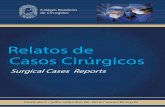 Relatos de Casos Cirúrgicos - CBC - Colégio Brasileiro ... · com exames físicos seriados e rastreamento com exames de imagem para possíveis metástases, incluindo o uso do PET-CT6.