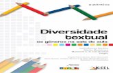 Livro Diversidade textual os generos na sala de ... · 1.Pode-se falar em ensino da produção textual e da leitura ou apenas na presença de atividades de escrita e leitura ... prática