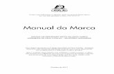 Manual da Marca - adcatalao.com.bradcatalao.com.br/wp-content/uploads/2018/04/manual-da-Marca.pdf · Manual da Marca Com alegria apresentamos à Igreja Assembleia de Deus Catalão