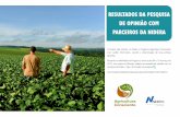 RESULTADOS DA PESQUISA DE OPINIÃO COM PARCEIROS …agriculturaconsciente.com.br/wp-content/uploads/2015/04/... · SIM 25% NÃO 75% 87,5% consideram que seria interessante apresentar