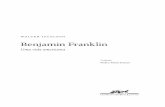 walter Benjamin Franklin - companhiadasletras.com.br · Em face da complexa interação entre as várias facetas do caráter de Franklin — sua inventividade e sua sabedoria não