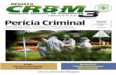 Ano 7. Número 28 Perícia Criminal - crbm3.gov.br · apreciação da prova”, diz o artigo 157 do Código de Processo Penal (CPP). É exatamente nesse ponto que o bio-médico ganha