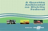 Livro Final 30-10-2006 - Cidadania Ecológica em Brasília · 3.3.1.1 Área de Proteção Ambiental do Planalto Central - APA do Planalto Central - 90 3.3.1.2 Área de Proteção