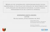 SEMINÁRIO SANTO AMARO CETEM Rio de Janeiro, 24 de … · Transferência de tecnologia Criação de emprego ... Em 2003, a Metaleurop deposita o pedido de falência junto do tribunal