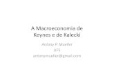 A Macroeconomia de Keynes e Kaleckicontinentaleconomics.com/files/A_Macroeconomia_de_Keynes_e_Kalecki... · Keynes e Kaleckiem comparação • 1. Semelhante da teoria de Keynes,