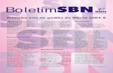 Boletim - sbn.com.brsbn.com.br/files/downloads/publicacoes/boletim/boletim_dez05.pdf · A aprovação do quinto ano de residência em neurocirurgia pela Comissão Nacional de Residência