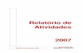 Relatório de Atividades - voluntariado.org.brvoluntariado.org.br/biblioteca/img/Relatorio anual 2007 oficial.pdf · Relatório de Atividades / 2007 Palestra “Voluntariado e Transformação