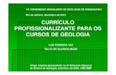 14º CONGRESSO BRASILEIRO DE GEOLOGIA DE ENGENHARIA Rio de ... · Tabela 2 (Continuação): Quadro comparativo das grades curriculares dos cursos de Geologia Formação 1961-1968