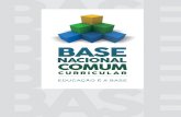 EDUCAÇÃO É A BASE - appprova.com.brappprova.com.br/wp-content/uploads/2016/05/BNCC-Documento-Final.pdf · entidades vinculados ao MEC: Secretaria de Educação Continuada, Alfabetização,