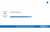 Investimentos II - ebooks.pucrs.brebooks.pucrs.br/edipucrs/fib/investimentos-ii/assets/download/a... · Fundo de Investimento em Ações Cotistas Carteira de Ações ... •CENÁRIO