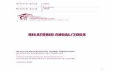 Relatório 2008 para tipografia - endocrinologia-chuc.orgendocrinologia-chuc.org/uploads/files/relatorios/relatorio2008.pdf · nomeadamente na área da ecografia e citologia ecoguiada