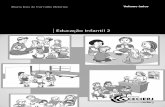 Educação infantil 2 Vol único - canalcederj.cecierj.edu.br · Piaget ﬁ cou célebre pela sua extensa obra e pelo seu exercício de compreensão dos mecanismos de desenvolvimento
