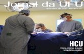 EDITORIAL - portal de notícias | comunica.ufu.br · Quando a cadeira de rodas com o paciente tetraplégico e traqueostomizado de 54 anos entrou no ambulatório de pneumologia do