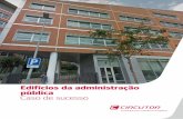 Edifícios da administração pública Caso de sucessocircutor.com/docs/CE_ICAEN_PT.pdf · Os principais custos energéticos eram de climatização (36%) e iluminação (25%). Os