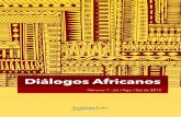 Diálogos Africanos - africa.institutolula.orgafrica.institutolula.org/dialogosafricanos/2015_001.pdf · Celso Amorim, Clara Ant, Daniel Balaban, Daniel Calazans, Fátima Mello, Fernando
