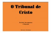 Título - files.acervodigitalcristao.com.brfiles.acervodigitalcristao.com.br/Literaturas/livretes/O-Tribunal... · O Tribunal de Cristo Hamer Bay, Ontario – 11 de outubro de 2008