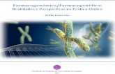 Farmacogenómica/Farmacogenéticaestudogeral.sib.uc.pt/bitstream/10316/14363/1/Tese_Nélia... · 2018-05-13 · Da pesquisa e das informações recolhidas a farmacogenómica/farmacogenética