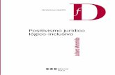 Positivismo jurídico lógico-inclusivo · 2017-10-05 · mente, da filosofia moral e da filosofia política constituam extensão conveniente aos horizon - ... começa assim um movimento