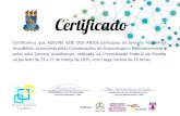 Certificamos que ADELINE JOSÉ DOS ANJOS participou da … · 2015-11-23 · ArquiBiblio, promovida pelas Coordenações de Arquivologia e Biblioteconomia e seus Centros Acadêmicos,