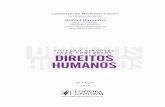 SINPOSE Direitos Humanos Rafael Barreto - 4a ed-2014 · Direitos Humanos, que estabelece a Comissão Interamericana de Direitos ... cabendo perquirir se haveria, entre os direitos