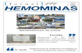 HEMOMINAS 30 ANOS - Página principalhemominas.mg.gov.br/images/phocadownload/jornal-hemominas/jornal... · empenhamos na Acreditação: em março deste ano, o Hemocentro de Belo