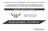 CONSELHO FEDERAL DE PSICOLOGIA - … · Em 1950, Mira Y Lopez utilizou o termo psicologia jurídica ao publicar o “Manual de Psicologia Jurídica”. Ao longo de seus dezesseis