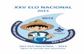 XXV ELO NACIONAL - escoteiros.org.br · relação da água com o ser humano, sua importância para consumo, alimentação, agricultura, saneamento, indústria, ecossistemas e como