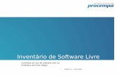 Inventário de uso de software livre na Prefeitura de Porto ...lproweb.procempa.com.br/pmpa/prefpoa/cs/usu_doc/inventariosoftware... · permitindo otimizar análises de controle de