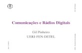 Comunicações e Rádios Digitais - UERJgil/circom/RadiosDigitais.pdf · • Exemplos: dados gerados num computador digital, saída de um conversor A/D, sinal de um sensor ... •