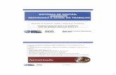Anexo 4 - Formação MASS CM - repositorio.uac.pt · 5 1.2 As Normas de Gestão (continuação) • OHSAS – Occupational Health and Safety Assessment. • As normas “OHSAS”