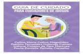 GUIA DE CUIDADOS PARA CUIDADORES DE IDOSOSppgtpc.propesp.ufpa.br/ARQUIVOS/documentos/GUIA DE CUIDADO PARA... · GUIA DE CUIDADO PARA CUIDADORES DE IDOSOS Belém-Pará ... médico-sanitários,